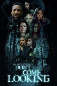 Don’t Come Looking