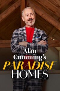 Alan Cumming’s Paradise Homes