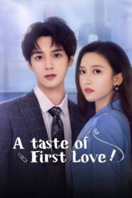 A Taste of First Love