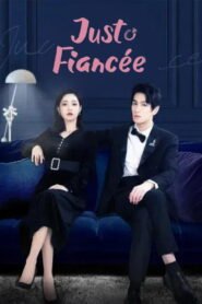 Just Fiancee