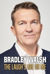 Bradley Walsh: The Laugh’s on Me