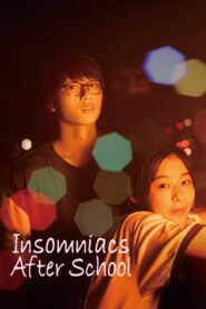 Insomniacs After School