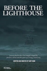 Before the Lighthouse