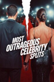 Most Outrageous Celebrity Splits